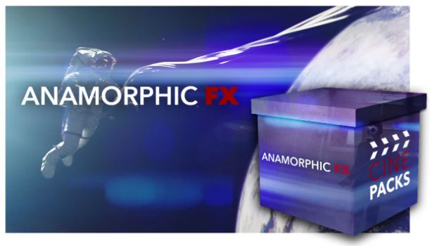 ANAMORPHIC FX – CINEPACKS
