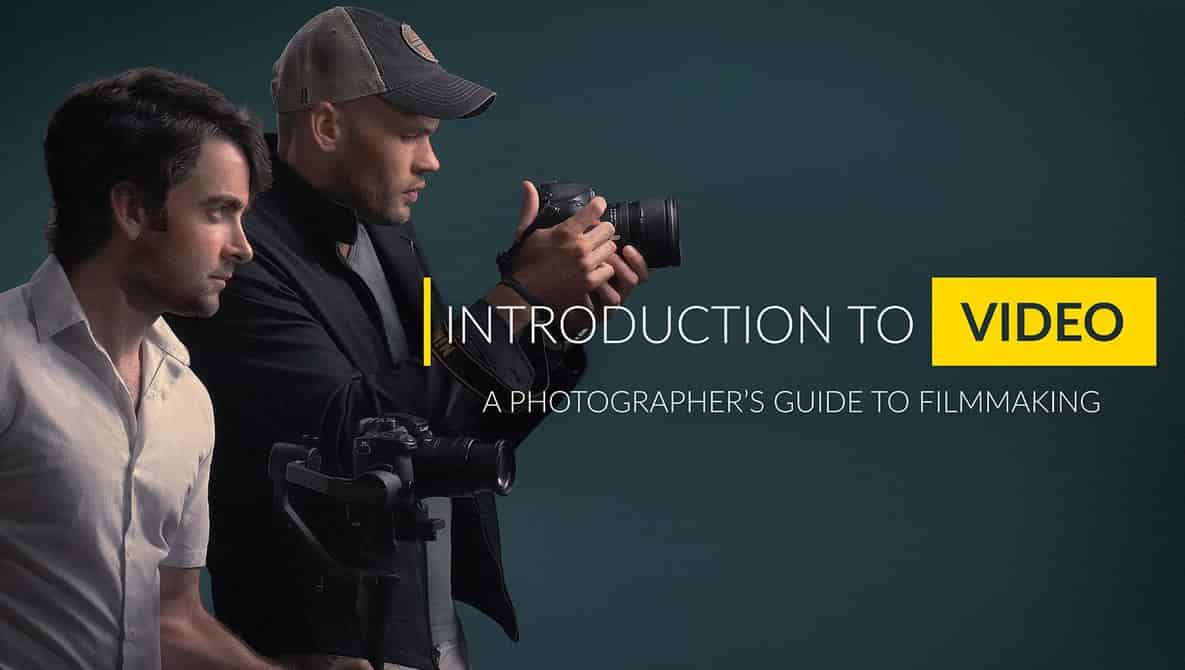 Fstopper A Photographer’s Guide to Filmmaking