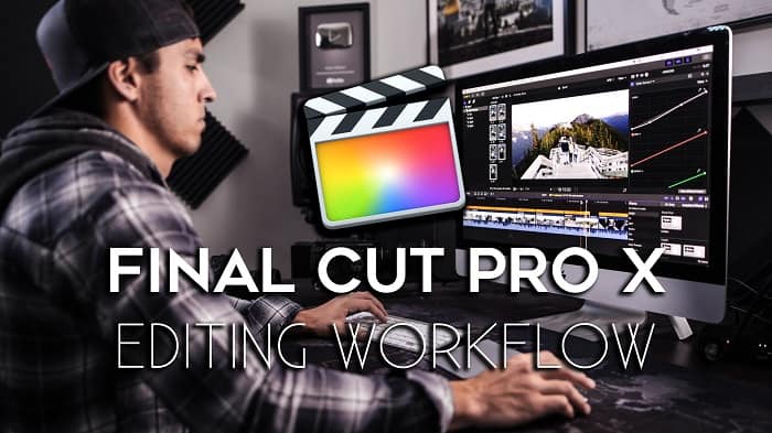 Full Time Filmmaker – Final Cut Pro X Editing Workflow
